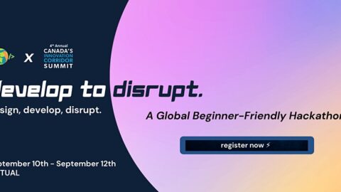 Develop to Disrupt Hackathon 2021($35,000 Prizes)