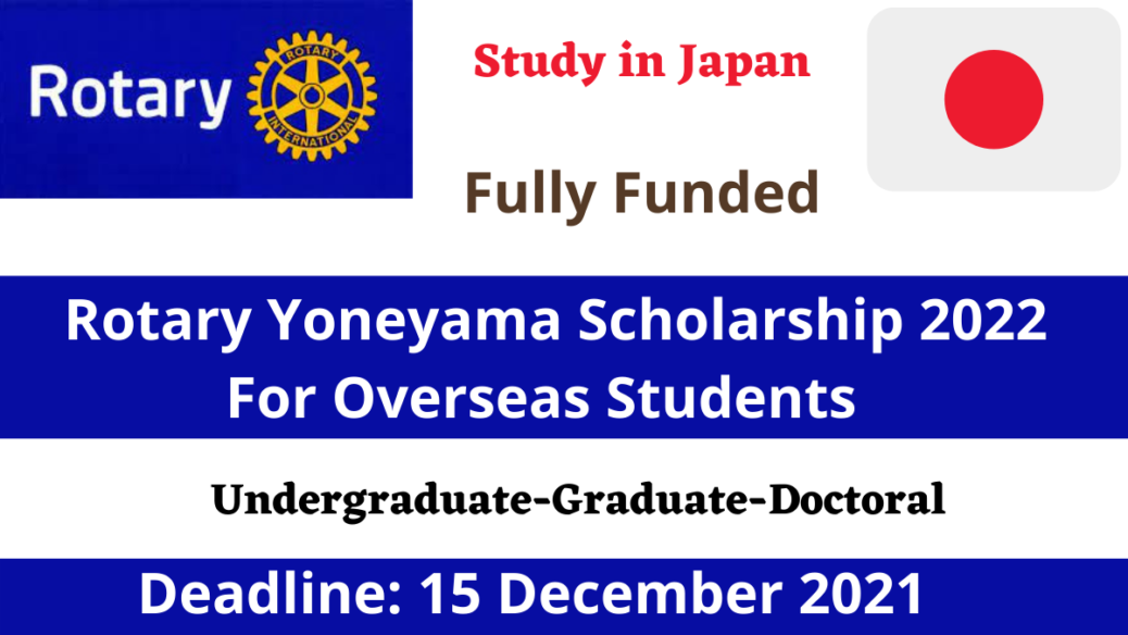Study in Japan- Rotary Yoneyama Scholarship for International Students 2022