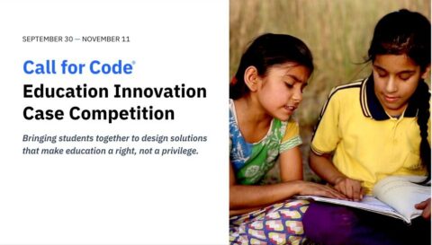Closed: IBM Call for Code Education Innovation Case Competition.