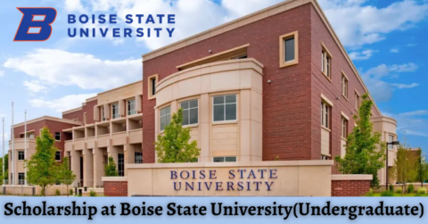 Undergraduate Scholarship At Boise University 2021