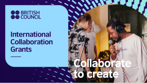 British Council International Collaboration Grants 2021 (£75,000)