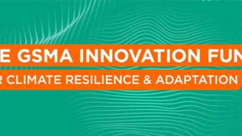 GSMA Innovation Fund for Climate Resilience and Adaptation 2022