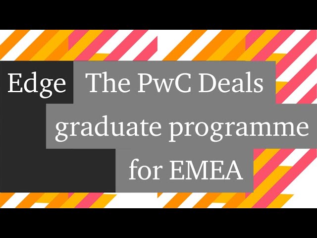 Edge – PwC Deals Graduate Programme