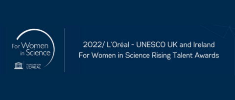 L’Oréal-UNESCO UK and Ireland For Women in Science Rising Talent Programme 2022 (£15,000)