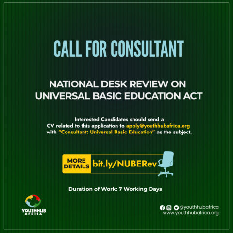 Closed: YouthHubAfrica Call for Consultant- National  Desk Review on Universal Basic Education Act