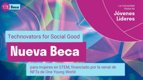 Technovators for Social Good Scholarship To One Young World Summit For Women In STEM