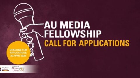 African Union (AU) Media Fellowship 2022