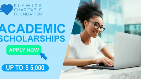 Closed: Flywire Charitable Foundation Academic Scholarship 2022 (up to $5,000)