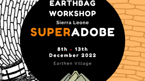 Earthbag Workshop for Sierra Leoneans