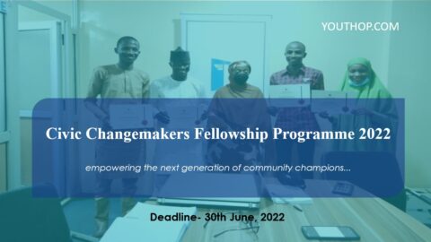 Civic Changemakers Fellowship Programme 2022 for Nigerians