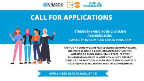 Closed: UN Women/UNAOC/UNFPA Strengthening Young Women Peacebuilders’ Capacity in Complex Crises Programme 2022