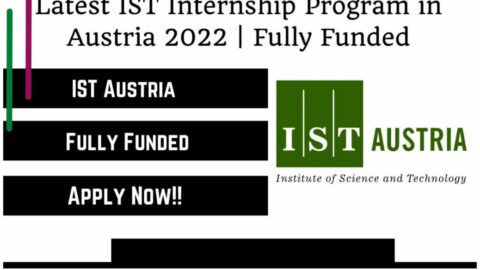 IST Internship Program in Austria 2022 (Fully funded)