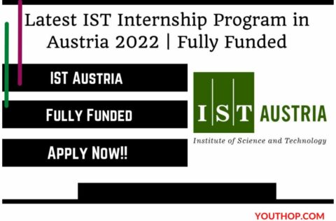 IST Internship Program in Austria 2022 (Fully funded)