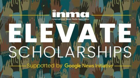 International News Media Association/Google News Initiative Elevate Scholarship 2022