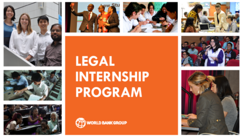 The World Bank Legal Vice Presidency’s Legal Internship Program for Highly Motivated Law Students 2023