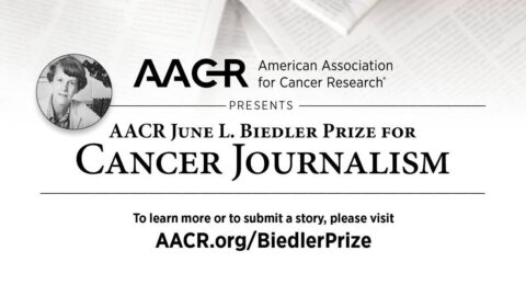 AACR June L. Biedler Prize for Cancer journalism 2022 ($5000 cash prize)