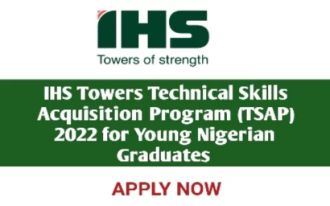 IHS Towers Technical Skills Acquisition Program (TSAP) For Young Nigerians (2022)