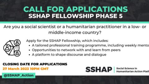 Social Science in Humanitarian Action Platform (SSHAP) Fellowship 2023 (Up to £1,000)