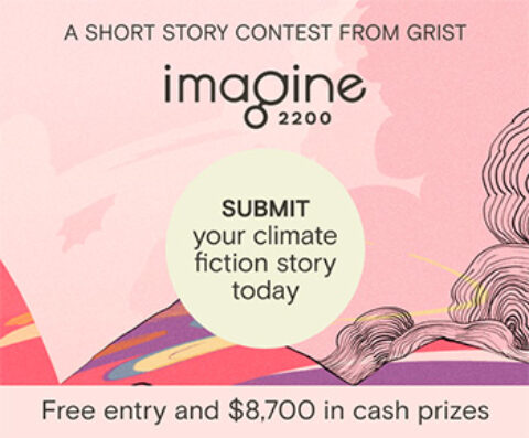 Grist Climate Fiction Writing Story Contest 2023