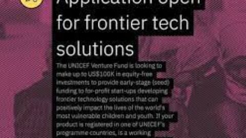 Closed: UNICEF Innovation Funding Opportunity for Frontier Tech Solutions (2023)