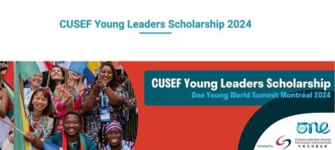CUSEF Young Leaders /One Young World Scholarship to Attend the 2024 One Young World Summit (Fully Funded to Montreal, Canada)