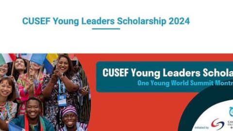 CUSEF Young Leaders /One Young World Scholarship to Attend the 2024 One Young World Summit (Fully Funded to Montreal, Canada)