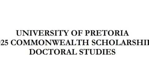 THE UNIVERSITY OF PRETORIA COMMONWEALTH DOCTORAL SCHOLARSHIP (2025)