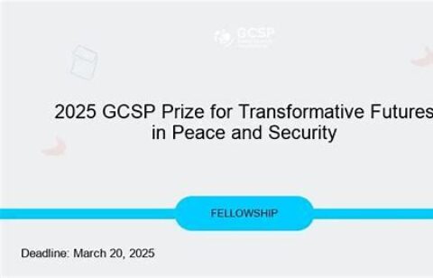 The 2025 GCSP Prize for Transformative Futures in Peace and Security