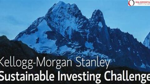 Kellogg-Morgan Stanley Sustainable investing Challenge 2025 for Graduate Students Worldwide ($USD10,000 & Funded to Pitch Finals in London, UK).