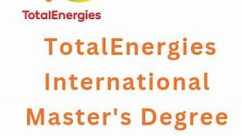 TotalEnergies International Masters Degree Scholarship 2025/2026 for Study in France (Fully Funded)