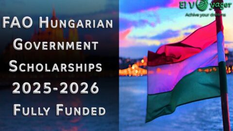 FAO–Hungarian Government Scholarship 2025/2026 for Study in Hungary (Fully Funded)