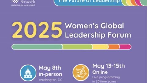 Women Innovators & Leaders Development (WILD) 2025 Women’s Global Leadership Forum for early-mid-career female leaders.