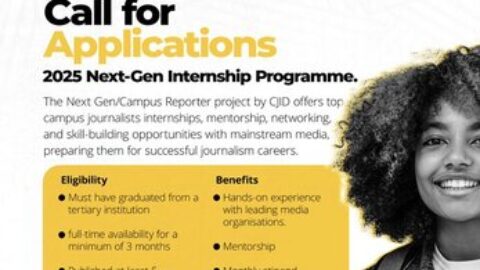 The Centre for Journalism Innovation and Development (CJID) Next Gen Internship Programme 2025 for campus journalists and Mass Communication students.