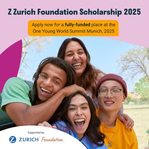 Z Zurich Foundation One Young World Scholarship 2025 (Fully Funded to attend the One Young World Summit 2025 in Munich, Germany)