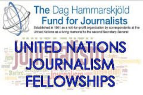 The Dag Hammarskjöld Journalism Fellowships 2025(Fully Funded to cover the 2025 UN General Assembly)